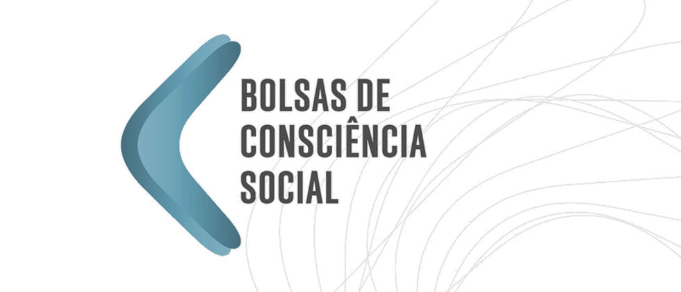 Bolsas de Consciência Social | Candidaturas Abertas