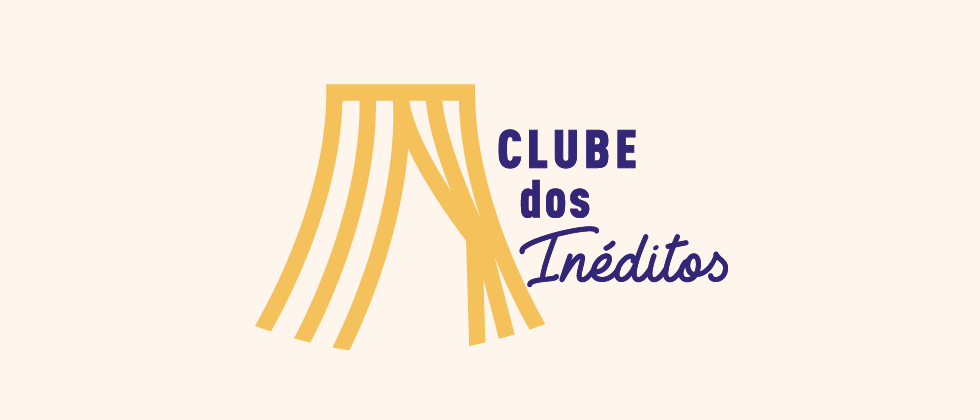 Clube dos Inéditos_Ciclo de Nova Dramaturgia Portuguesa 2024 | Submissão de Textos