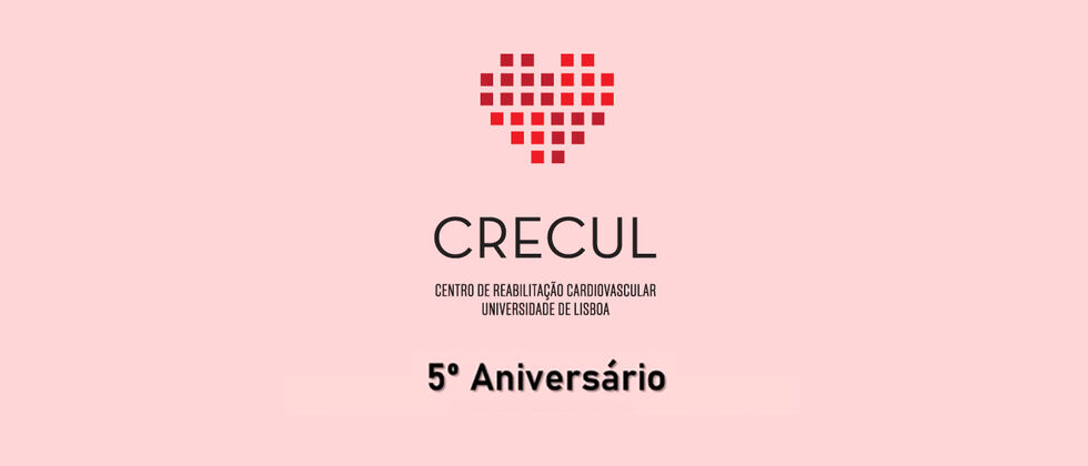 5.º aniversário do Centro de Reabilitação Cardiovascular da Universidade de Lisboa