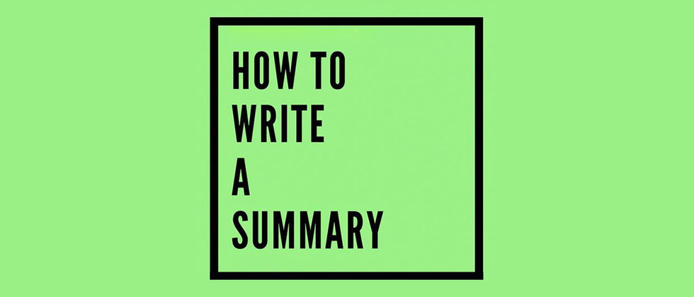 Workshop | How to Write a Summary