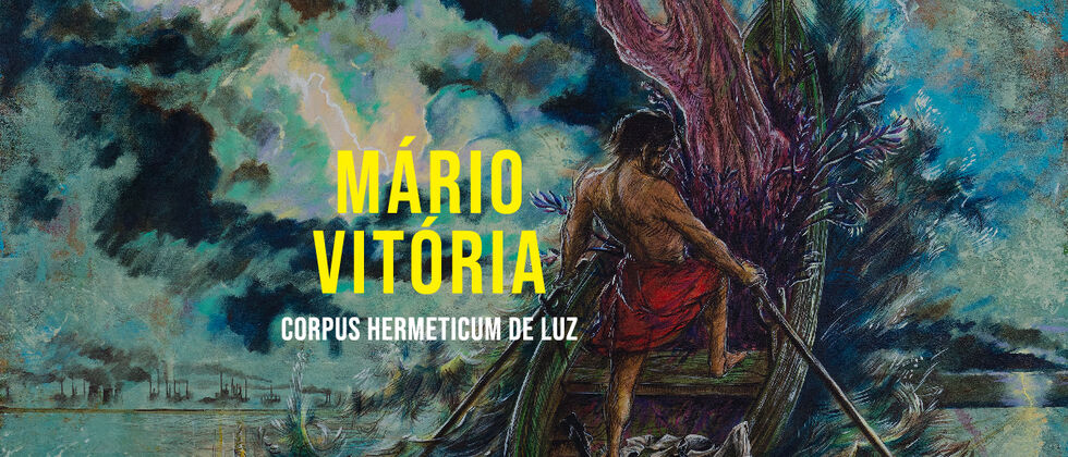 "Corpus Hermeticum de Luz" - Mário Vitória