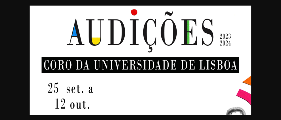 Abertura de Audições para o Coro da Universidade de Lisboa