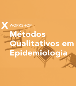 Métodos Qualitativos em Epidemiologia (à distância)